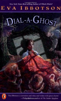 Dial-a-Ghost - Eva Ibbotson, Kevin Hawkes