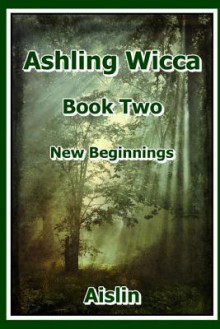 Ashling Wicca, Book Two - Aislin