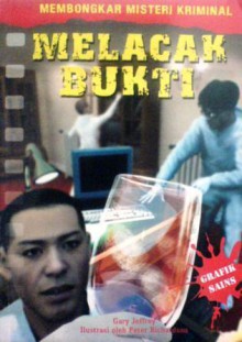 Melacak Bukti (Membongkar Misteri Kriminal, #3) - Gary Jeffrey, Peter Richardson