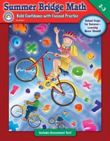 Summer Bridge Math, Grades 2 - 3 - Sandra Toland