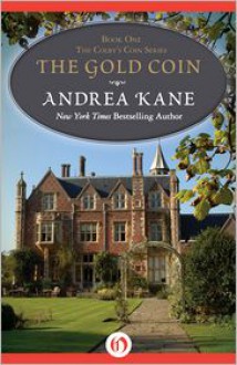 The Gold Coin - Andrea Kane