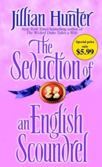 The Seduction of an English Scoundrel - Jillian Hunter