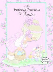 The Precious Moments of Easter - Ballantine