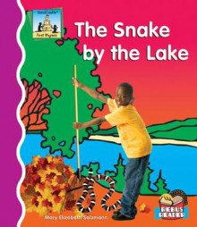 The Snake by the Lake - Mary Elizabeth Salzmann