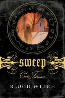 Blood Witch (Sweep, No. 3) - Cate Tiernan