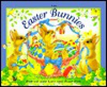 The Easter Bunnies - A.J. Wood, Caroline Repchuk