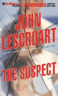 The Suspect - John Lescroart, David Colacci