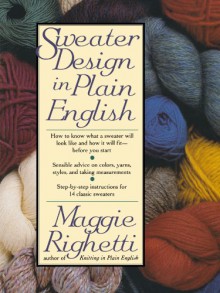 Sweater Design in Plain English - Maggie Righetti