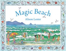 Magic Beach - Alison Lester