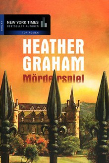 Mörderspiel: Roman - Heather Graham, Margret Krätzig