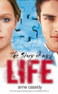 The Story Of My Life - Anne Cassidy