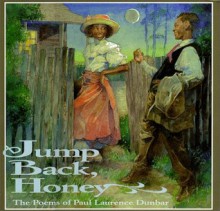 Jump Back, Honey: The Poems of Paul Laurence Dunbar - Paul Laurence Dunbar, Brian Pinkney