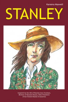 Stanley - Kareena Maxwell, John Lane