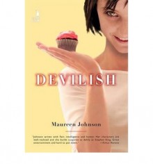 [(Devilish)] [Author: Maureen Johnson] published on (August, 2007) - Maureen Johnson