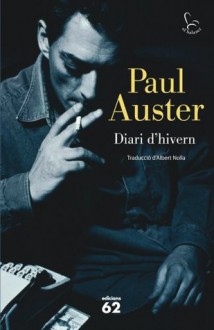 Diari d'hivern - Paul Auster, Albert Nolla Cabellos, Melcion Mateu i Adrover