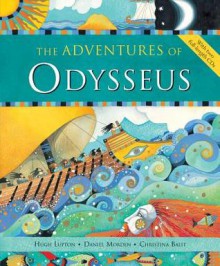 Adventures of Odysseus (Hardcover with CD) - Hugh Lupton, Christina Balit