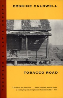 Tobacco Road - Erskine Caldwell, Lewis Nordan