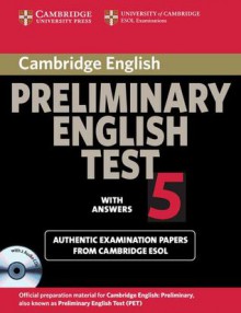 Cambridge Preliminary English Test 5 with Answers [With 2 CDs] - Cambridge ESOL