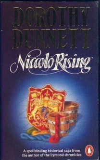 Niccolo Rising (The House of Niccolo, #1) - Dorothy Dunnett