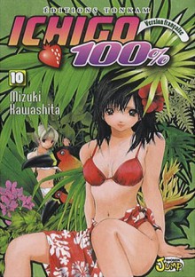 Ichigo 100% 10 (Strawberry, #10) - Mizuki Kawashita, 河下水希, Nathalie Martinez