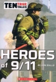 Heroes Of 9/11 (Ten True Tales) - Allan Zullo