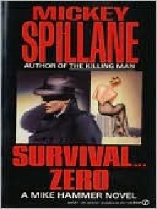 Survival Zero - Mickey Spillane