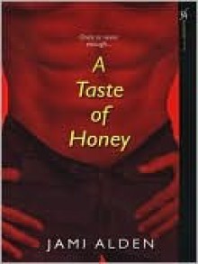 A Taste of Honey - Jami Alden