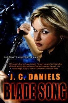 Blade Song (Colbana Files) (Volume 1) - J.C. Daniels