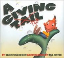 A Giving Tale - Cleve Willcoxon, Bill Mayer