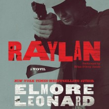 Raylan - Elmore Leonard, Brian d'Arcy James