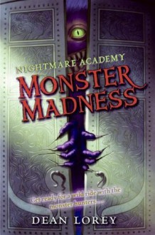 Monster Madness - Dean Lorey, Bandon Dorman