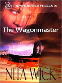 The Wagonmaster - Nita Wick