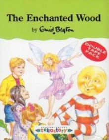 The Enchanted Wood - Enid Blyton