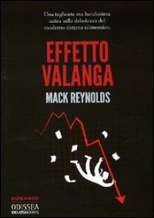 Effetto valanga - Mack Reynolds, L. Volpino