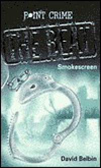 Smokescreen (Point Crime: The Beat) - David Belbin