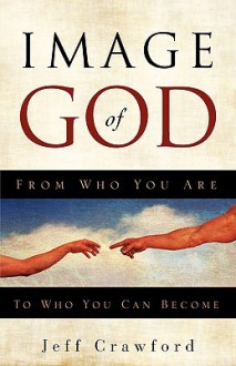 Image of God - Jeff Crawford