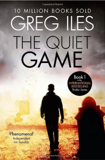 The Quiet Game - Greg Iles