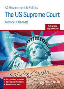 The Us Supreme Court. by Anthony J - Bennett