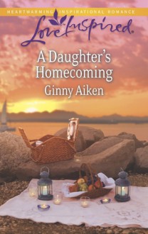 A Daughter's Homecoming - Ginny Aiken