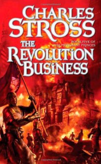 The Revolution Business - Charles Stross