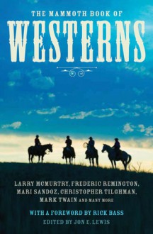 The Mammoth Book of Westerns - Jon E. Lewis, Rick Bass