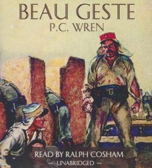 Beau Geste - P.C. Wren, Ralph Cosham