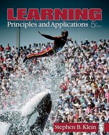 Learning: Principles and Applications - Stephen B. Klein