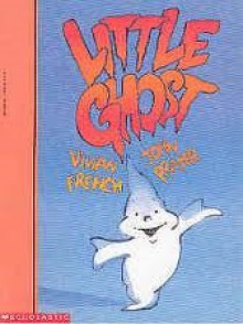 Little Ghost - Vivian French, John Prater