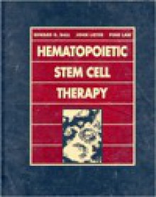 Hematopoietic Stem Cell Therapy - John Lister, Churchill Livingstone, Ping M. Law