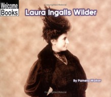 Laura Ingalls Wilder - Pam Walker