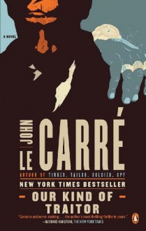 Our Kind of Traitor - John le Carré