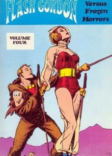 Flash Gordon Versus Frozen Horrors - Alex Raymond