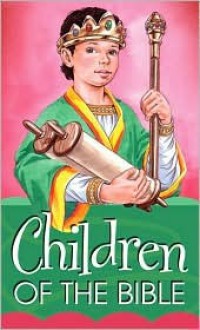 Children Of The Bible - Colleen L. Reece