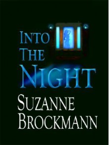 Into the Night - Suzanne Brockmann